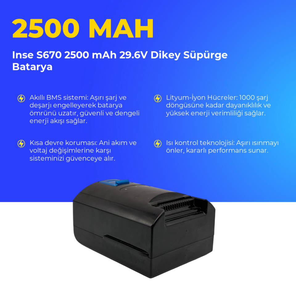 Inse S670 2500 mAh 29.6V Dikey Süpürge Batarya