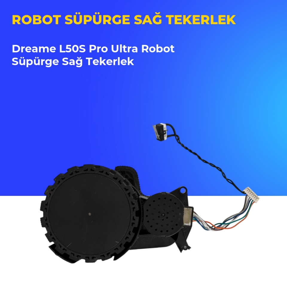 Dreame L50S Pro Ultra Robot Süpürge Sağ Tekerlek