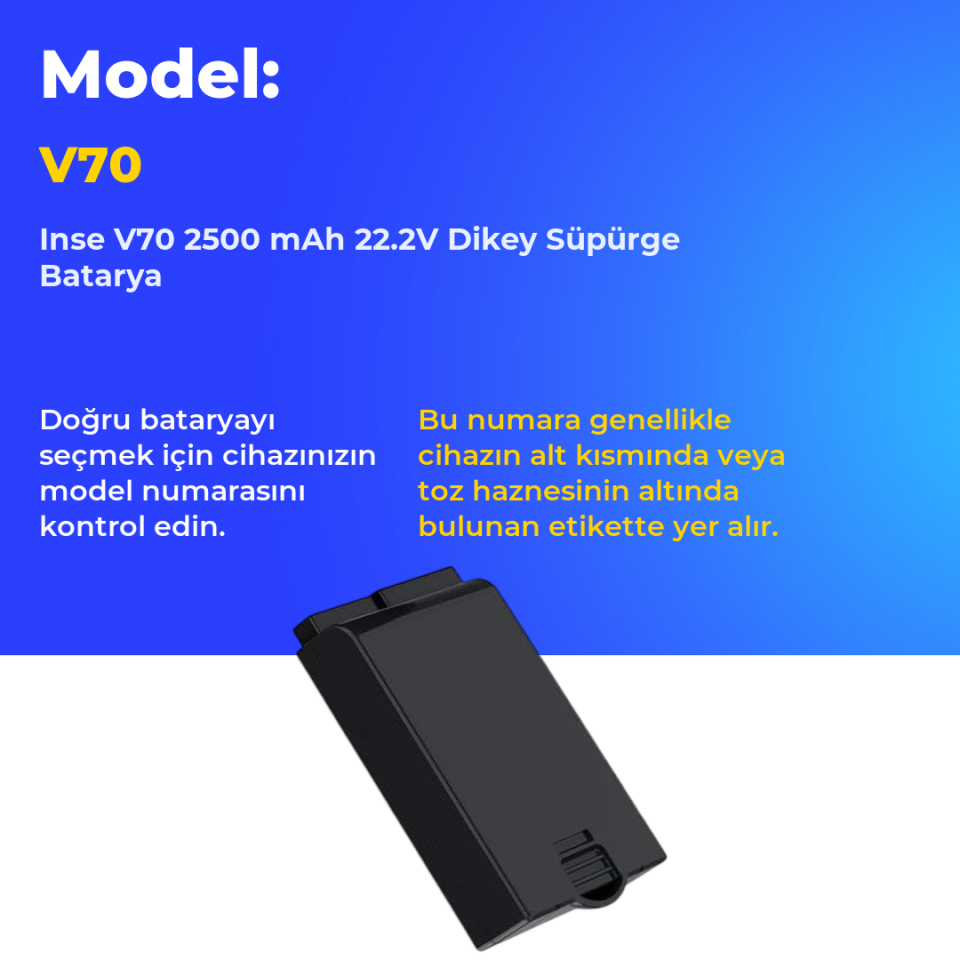 Inse V70 2500 mAh 22.2V Dikey Süpürge Batarya