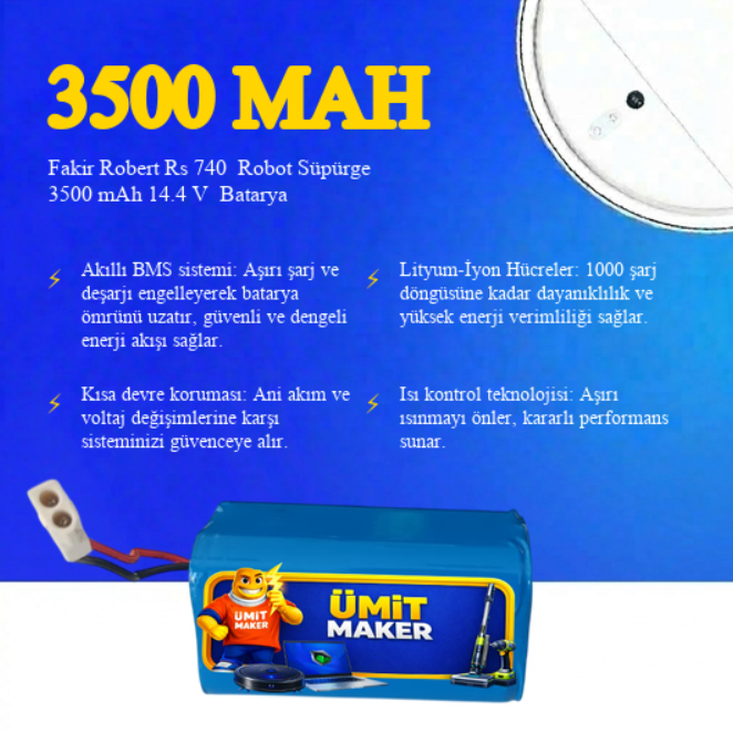 Fakir Robert Rs 740 Robot Süpürge 3500 mAh 14.4 V Yanmaz Batarya – Orjinal Uyumlu Uzun Ömürlü, Yüksek Performans Pil