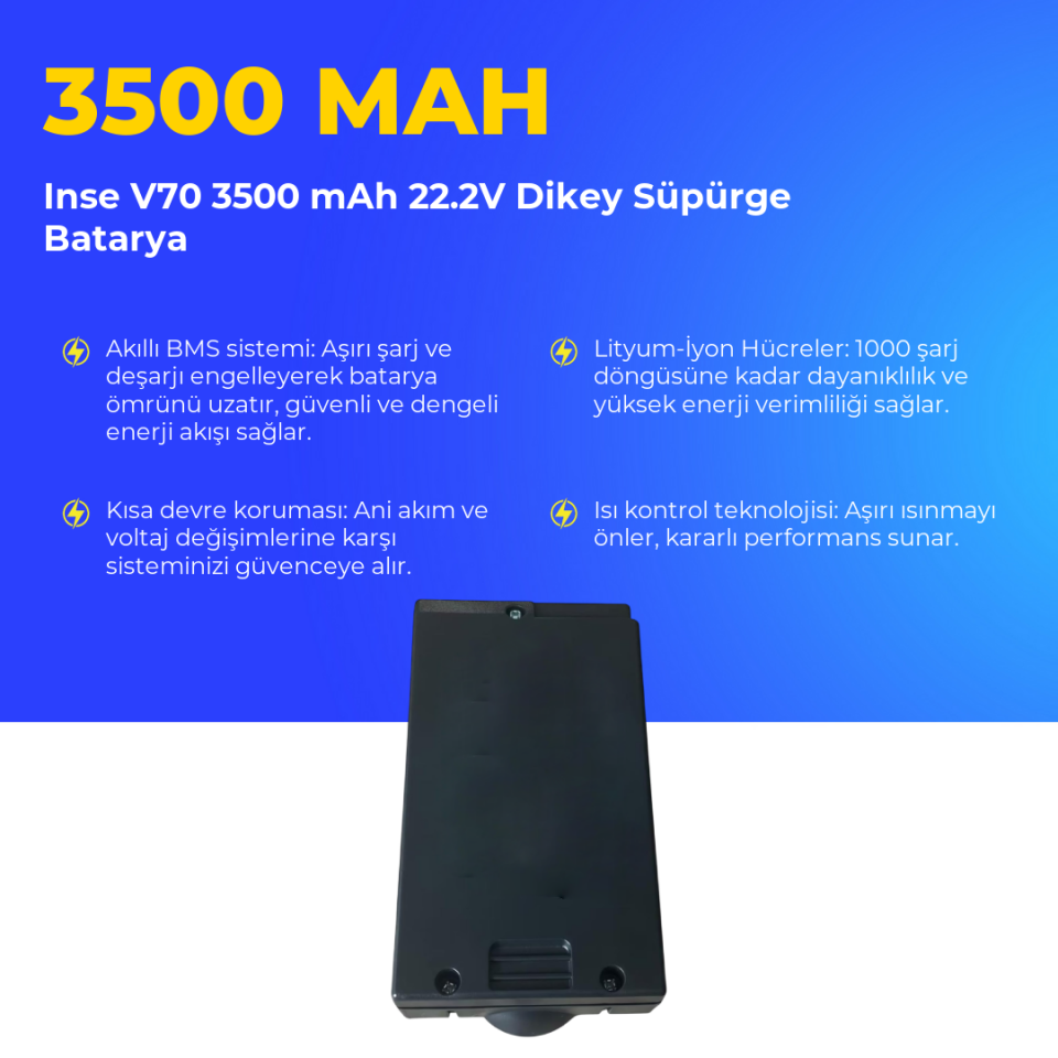 Inse V70 3500 mAh 22.2V Dikey Süpürge Batarya
