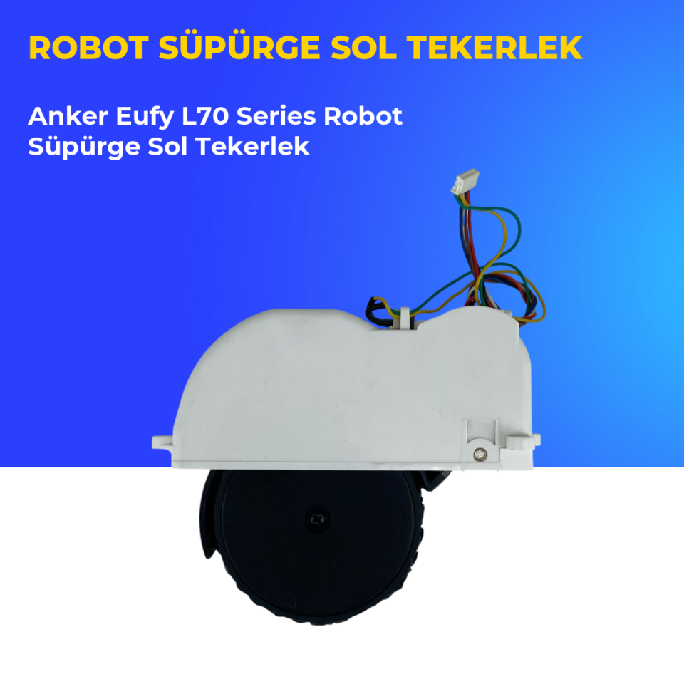 Anker Eufy L70 Series Robot Süpürge Sol Tekerlek