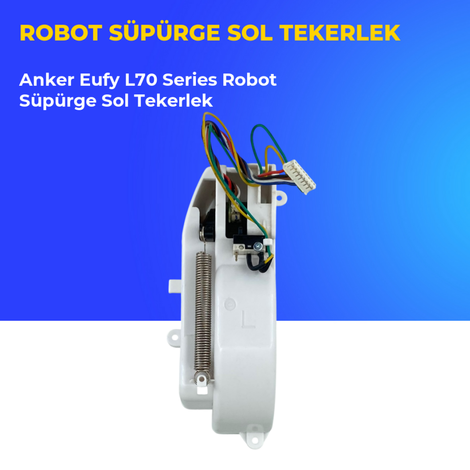 Anker Eufy L70 Series Robot Süpürge Sol Tekerlek