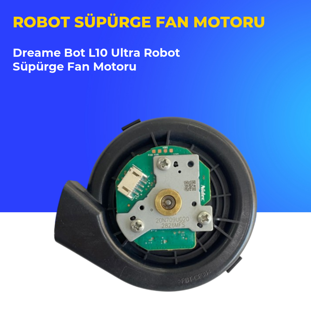 Dreame Bot L10 Ultra Robot Süpürge Fan Motoru