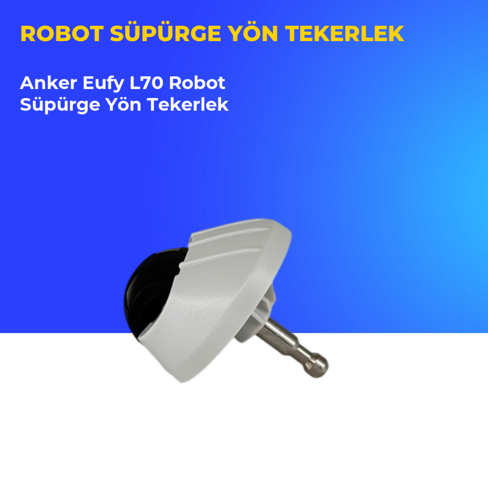 Anker Eufy L70 Robot Süpürge Yön Tekerlek
