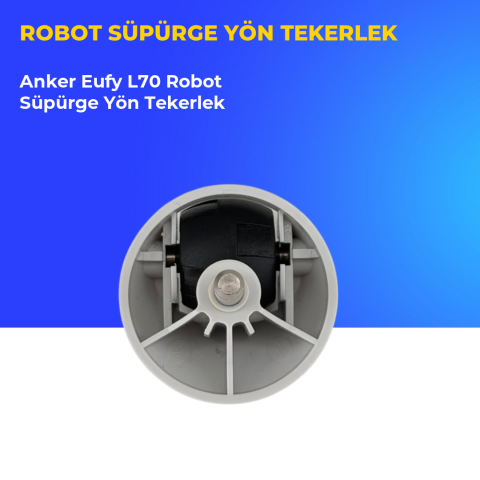 Anker Eufy L70 Robot Süpürge Yön Tekerlek