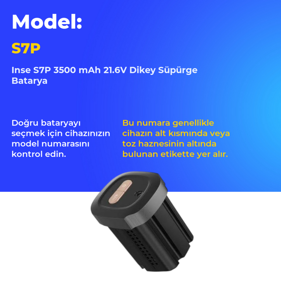 Inse S7P 3500 mAh 21.6V Dikey Süpürge Batarya
