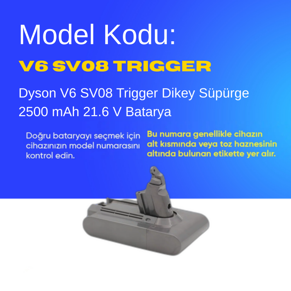 Dyson V6 SV08 Trigger Dikey Süpürge 2500 mAh 21.6 V  Batarya – Orjinal Uyumlu Uzun Ömürlü, Yüksek Performans Pil