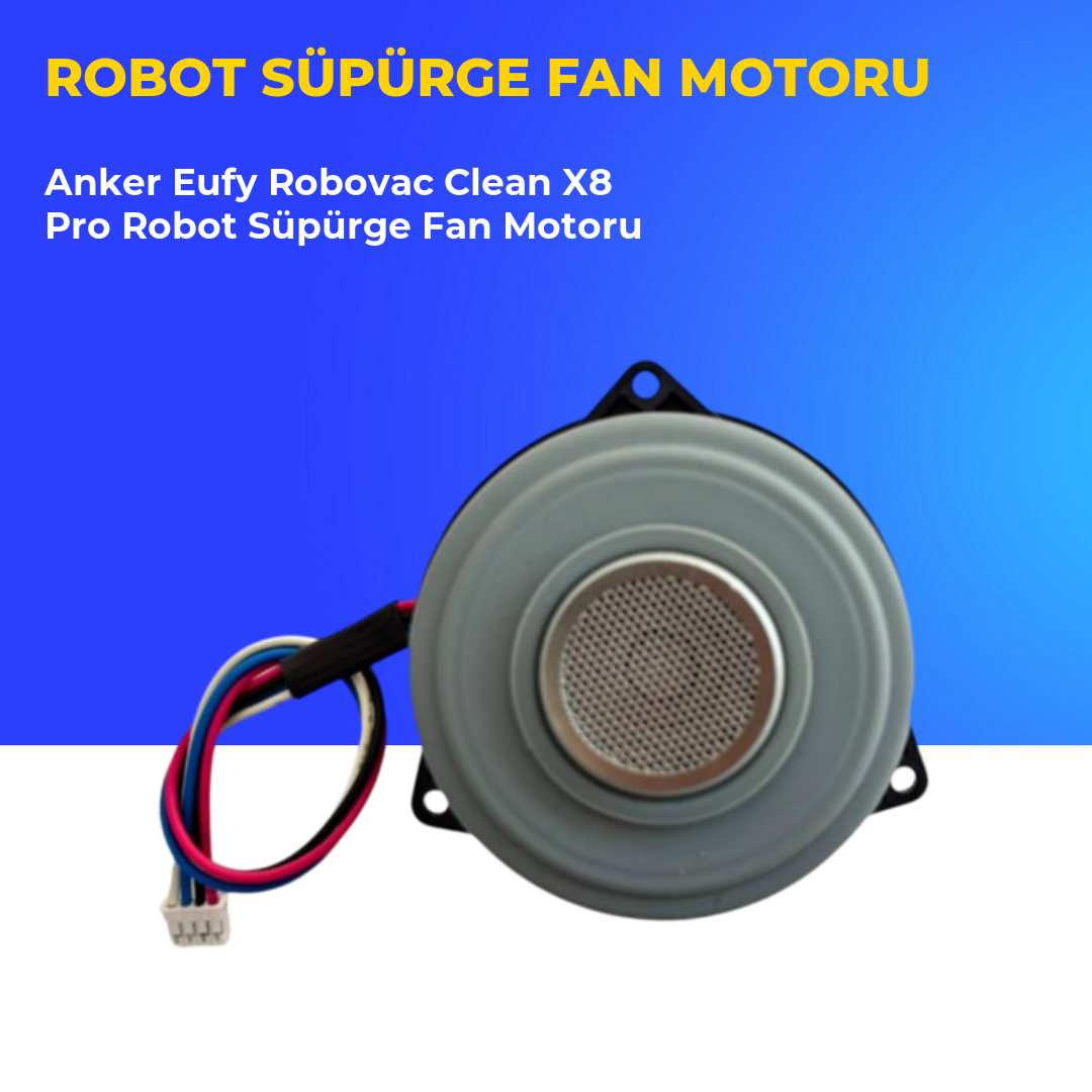 Anker Eufy Robovac Clean X8 Pro Robot Süpürge Fan Motoru