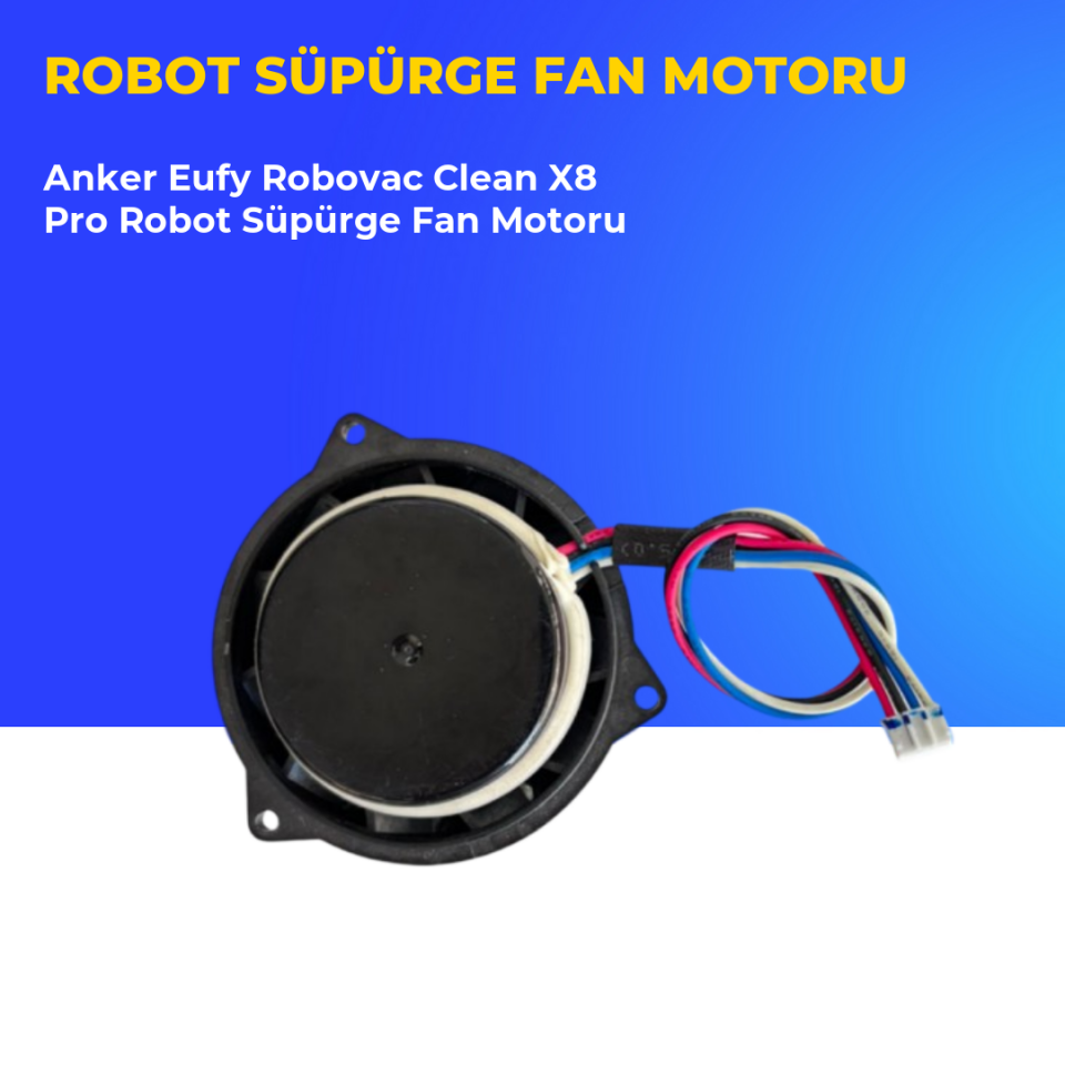 Anker Eufy Robovac Clean X8 Pro Robot Süpürge Fan Motoru
