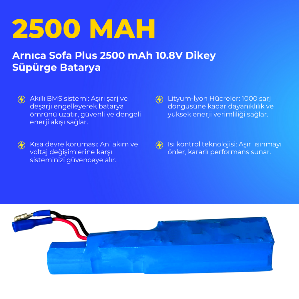 Arnıca Sofa Plus 2500 mAh 10.8V Dikey Süpürge Batarya