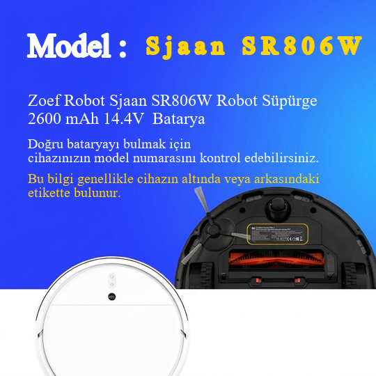Zoef Robot Sjaan SR806W Robot Süpürge 2600 mAh 14.4V  Batarya – Orjinal Uyumlu Uzun Ömürlü, Yüksek Performans Pil