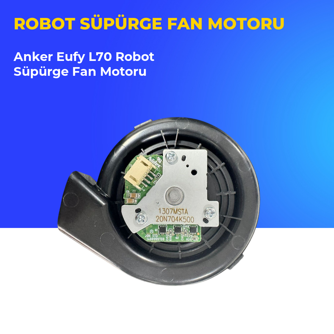 Anker Eufy L70  Robot Süpürge Fan Motoru