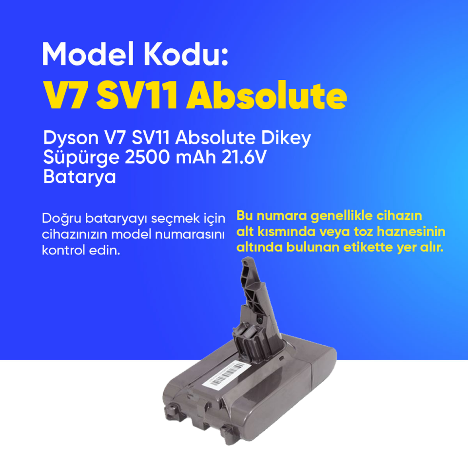 Dyson V7 SV11 Absolute Dikey Süpürge 2500 mAh 21.6 V  Batarya – Orjinal Uyumlu Uzun Ömürlü, Yüksek Performans Pil