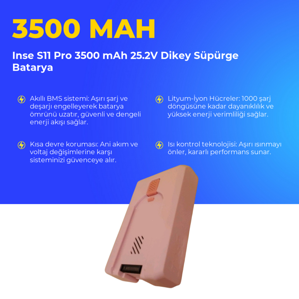 Inse S11 Pro 3500 mAh 25.2V Dikey Süpürge Batarya
