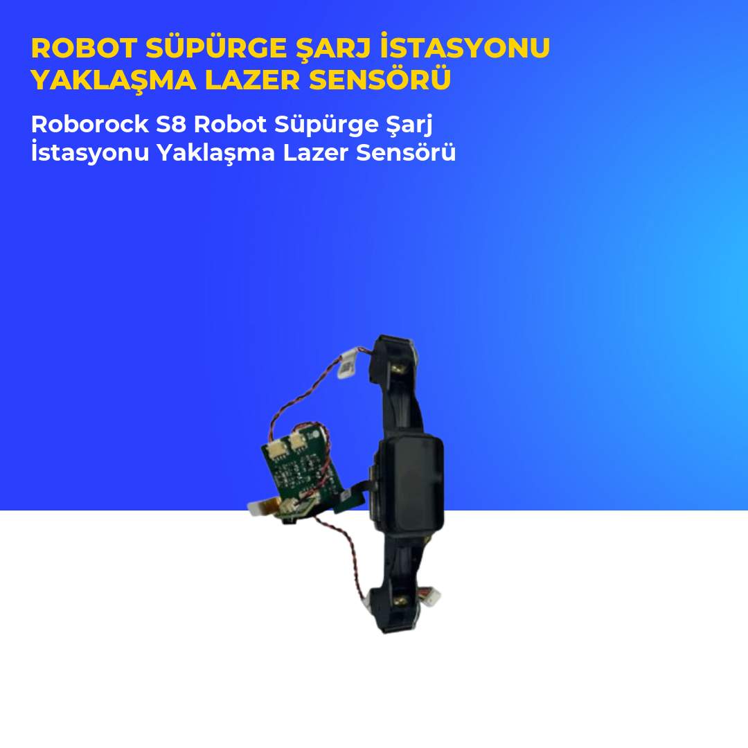 Roborock S8 Robot Süpürge Şarj İstasyonu Yaklaşma Lazer Sensörü