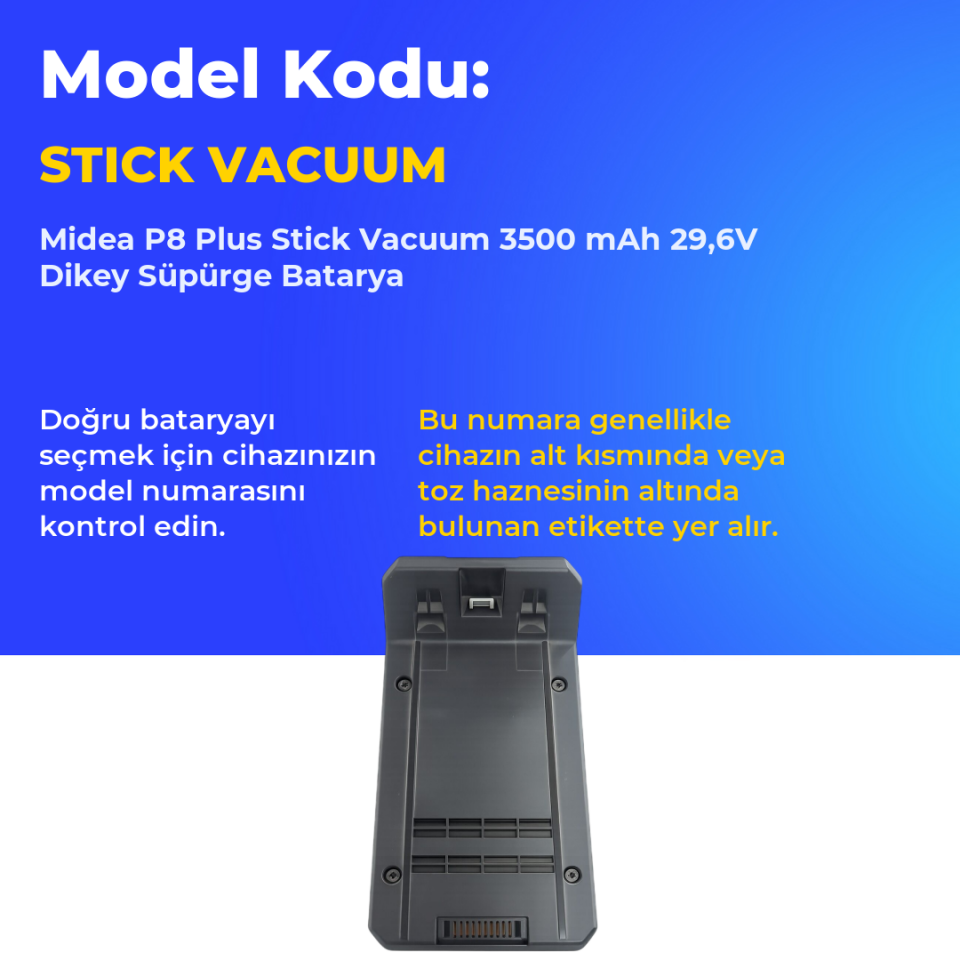 Midea P8 Plus Stick Vacuum 3500 mAh 29,6V Dikey Süpürge Batarya