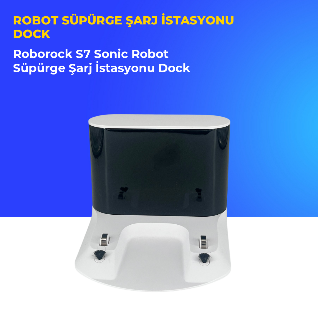 Roborock S7 Sonic Robot Süpürge Şarj İstasyonu Dock