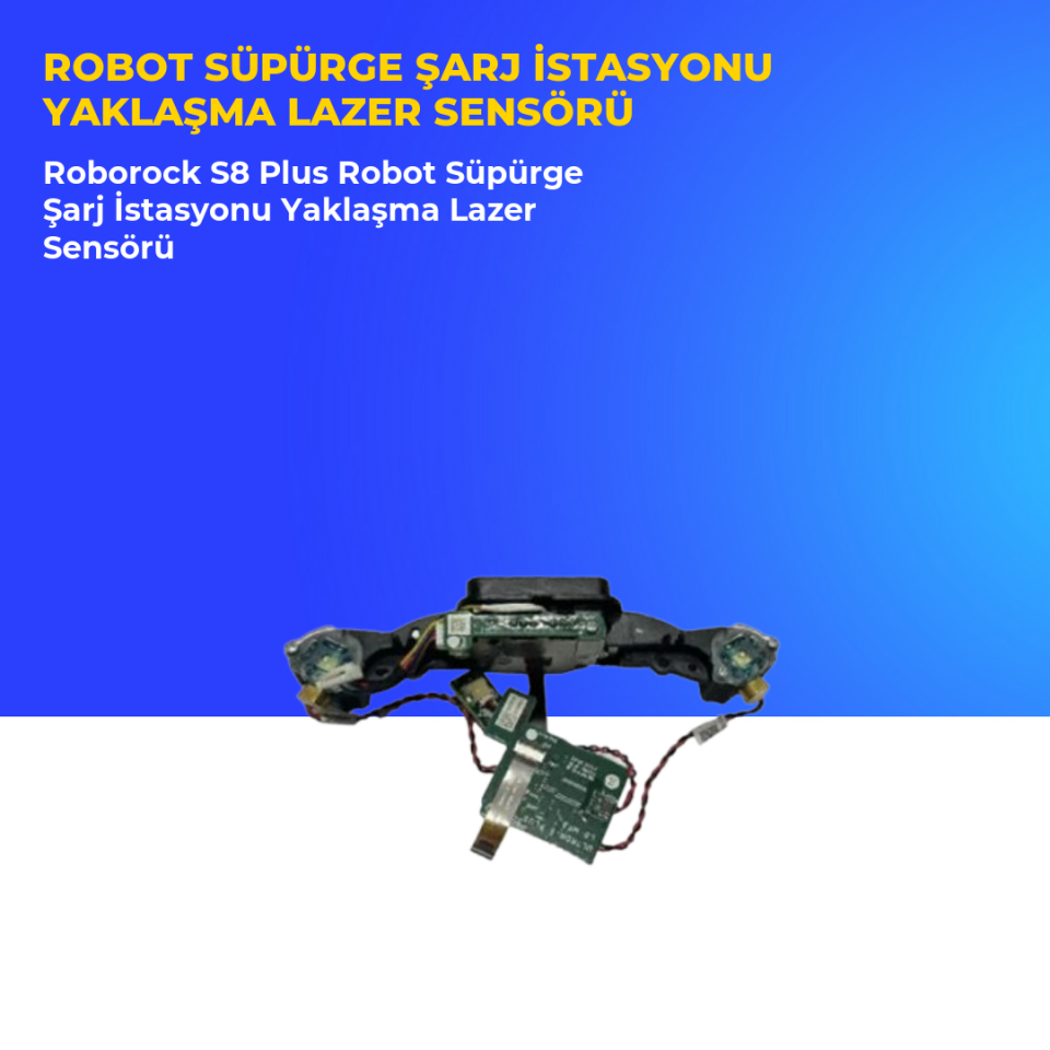 Roborock S8 Plus Robot Süpürge Şarj İstasyonu Yaklaşma Lazer Sensörü