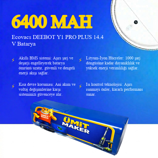 Ecovacs DEEBOT Y1 PRO PLUS 6400 mAh Batarya