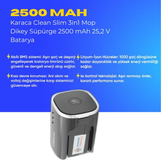 Karaca Clean Slim 3in1 Mop Dikey Süpürge 2500 mAh 25,2 V  Batarya – Orjinal Uyumlu Uzun Ömürlü, Yüksek Performans Pil