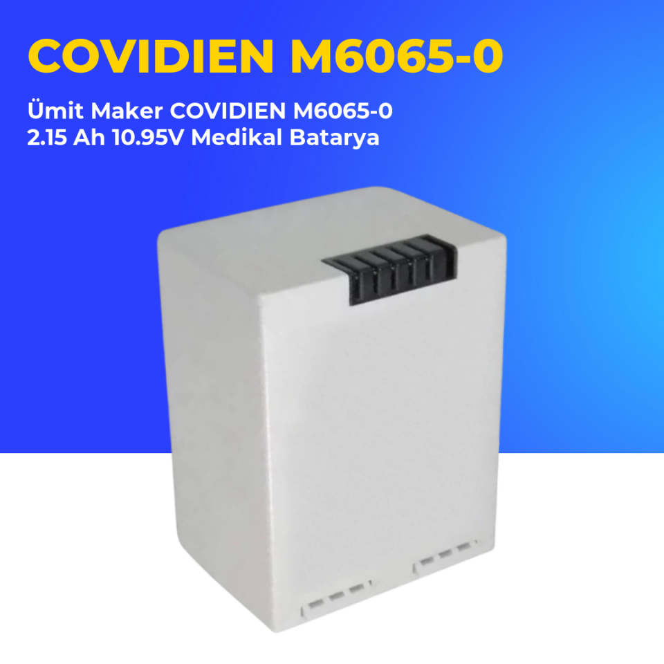 Ümit Maker COVIDIEN M6065-0 2.15 Ah 10.95V Medikal Batarya
