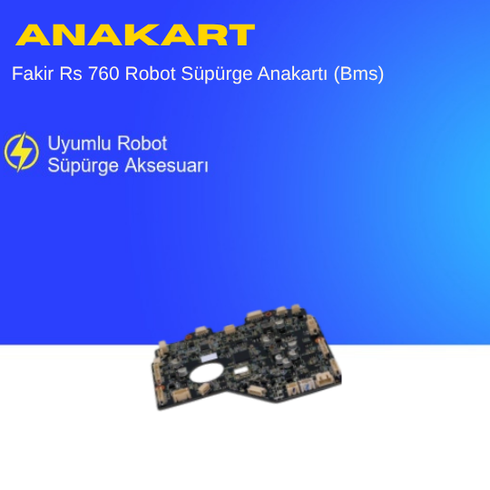 Fakir Rs 760 Robot Süpürge Anakartı (Bms)