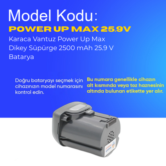 Karaca Vantuz Power Up Max Dikey Süpürge 2500 mAh 25.9 V  Batarya – Orjinal Uyumlu Uzun Ömürlü, Yüksek Performans Pil