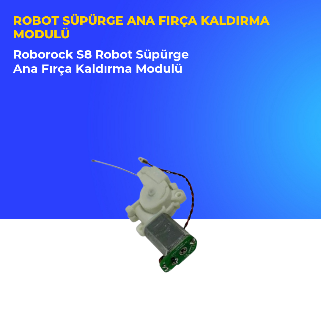 Roborock S8 Robot Süpürge Ana Fırça Kaldırma Modulü