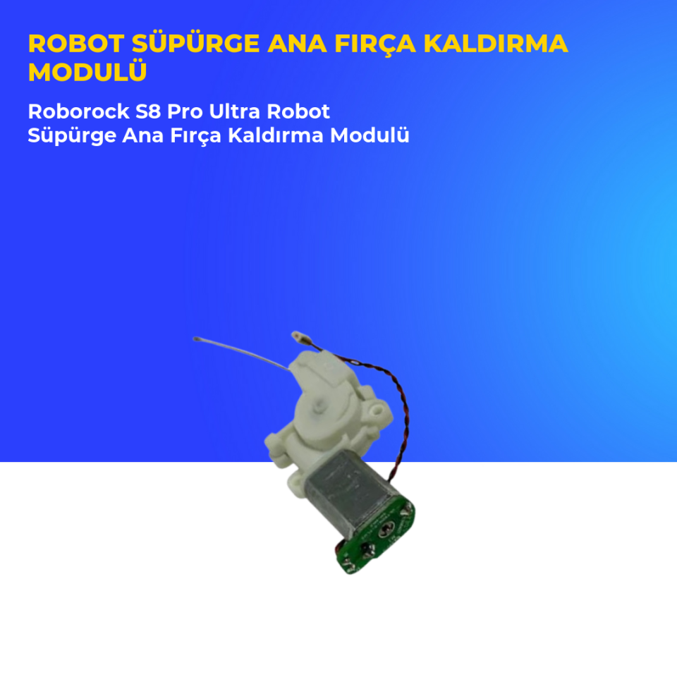 Roborock S8 Pro Ultra Robot Süpürge Ana Fırça Kaldırma Modulü