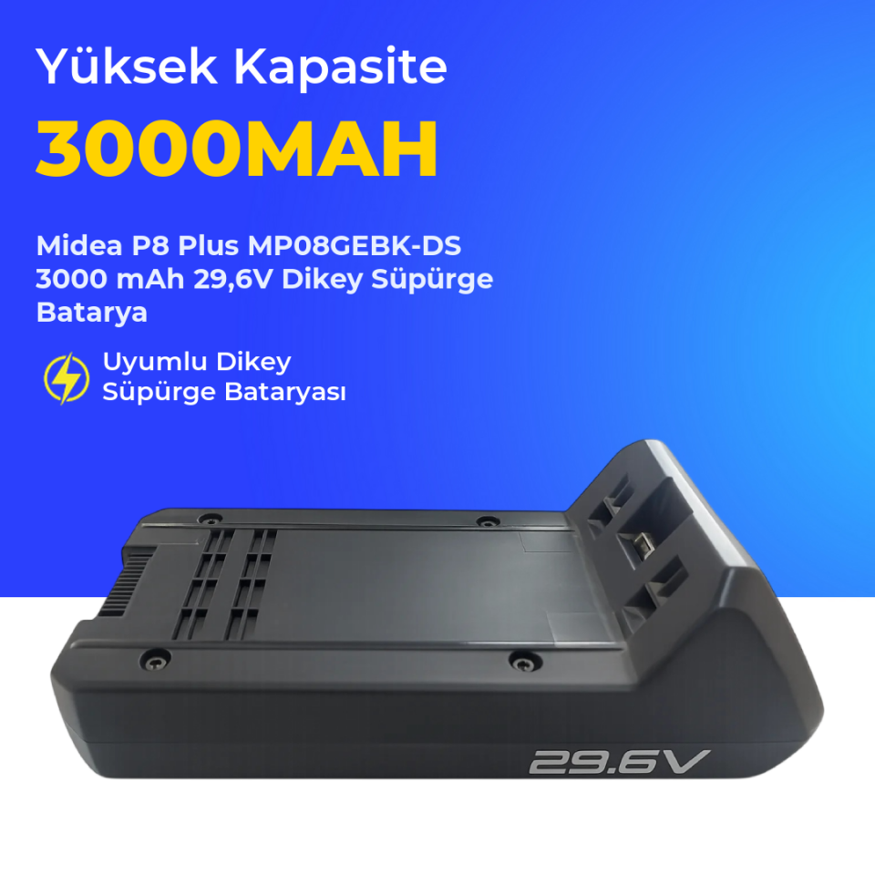 Midea P8 Plus MP08GEBK-DS 3000 mAh 29,6V Dikey Süpürge Batarya