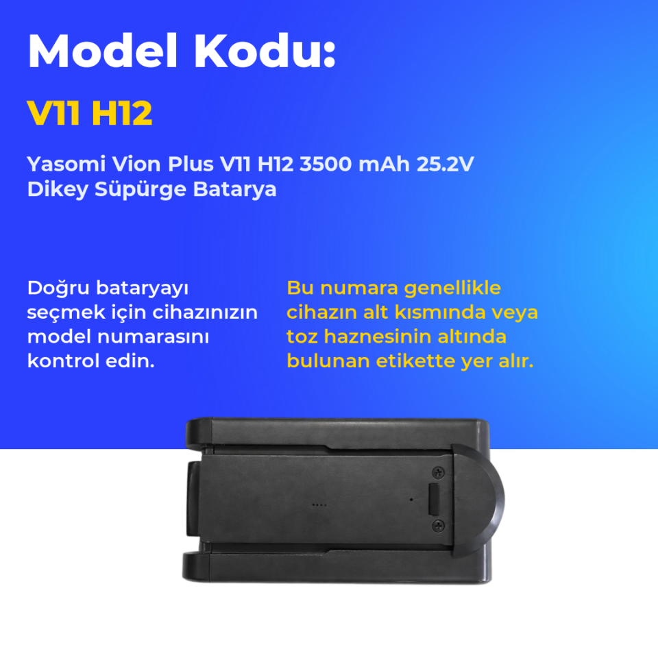 Yasomi Vion Plus V11 H12 3500 mAh 25.2V Dikey Süpürge Batarya