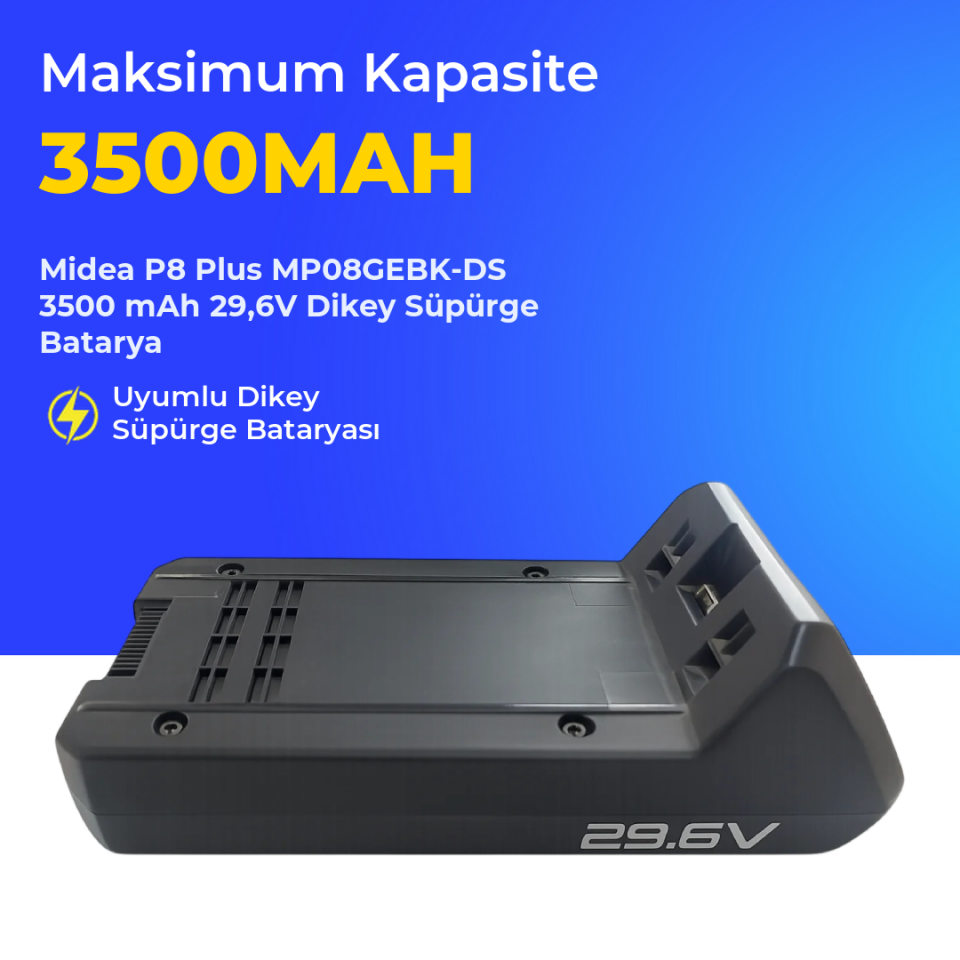 Midea P8 Plus MP08GEBK-DS 3500 mAh 29,6V Dikey Süpürge Batarya