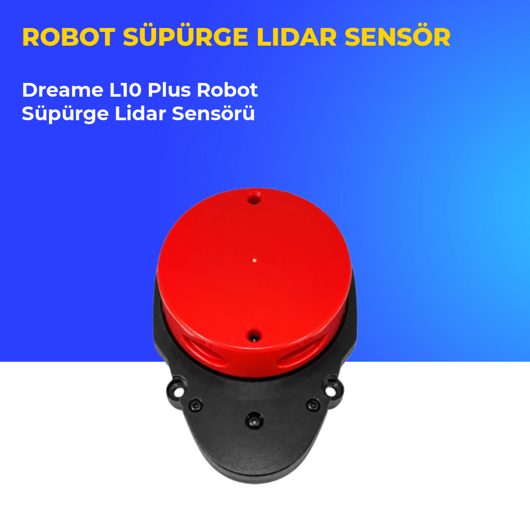 Dreame L10 Plus Robot Süpürge Lidar Sensörü