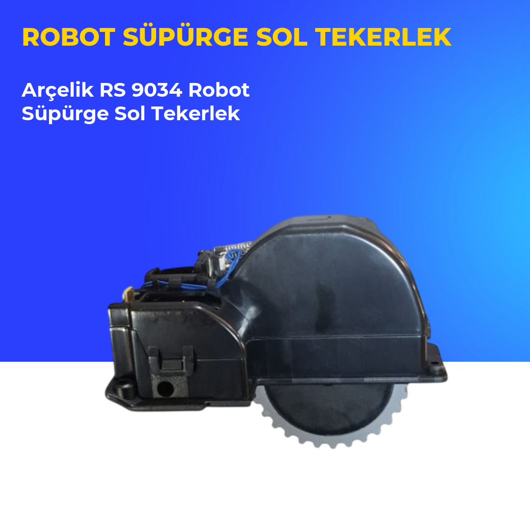 Arçelik RS 9034 Robot Süpürge Sol Tekerlek