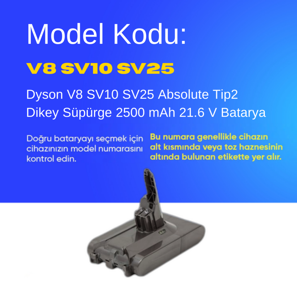 Dyson V8 SV10 SV25 Absolute Tip2 Dikey Süpürge 2500 mAh 21.6 V  Batarya – Orjinal Uyumlu Uzun Ömürlü, Yüksek Performans Pil