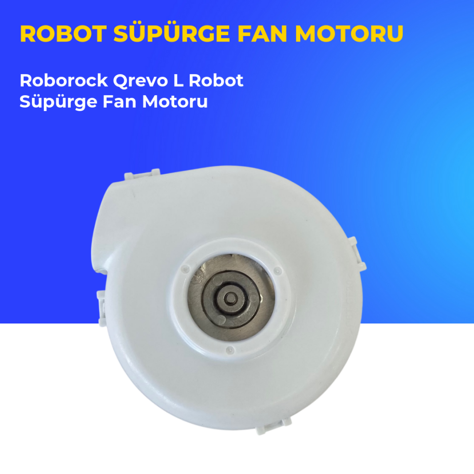Roborock Qrevo L Robot Süpürge Fan Motoru