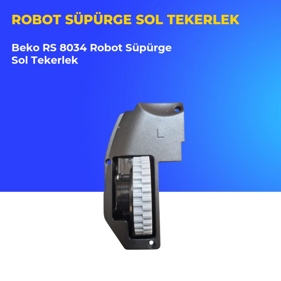 Beko RS 8034 Robot Süpürge Sol Tekerlek