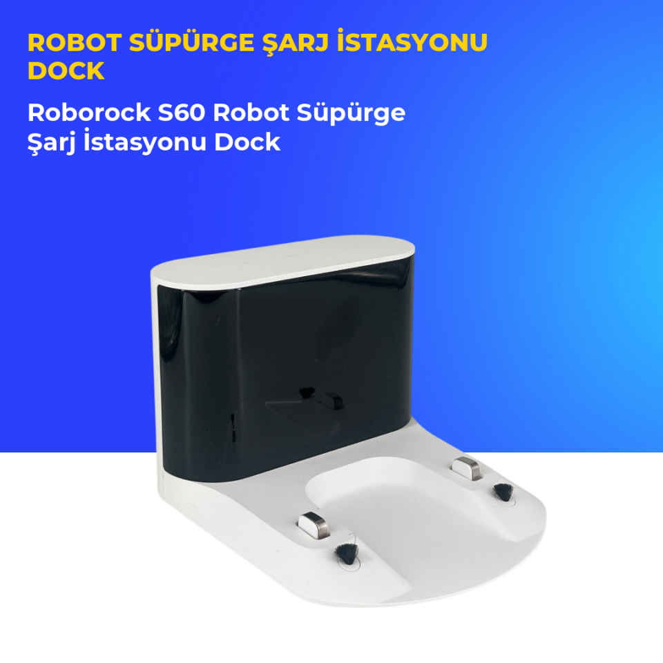 Roborock S60 Robot Süpürge Şarj İstasyonu Dock