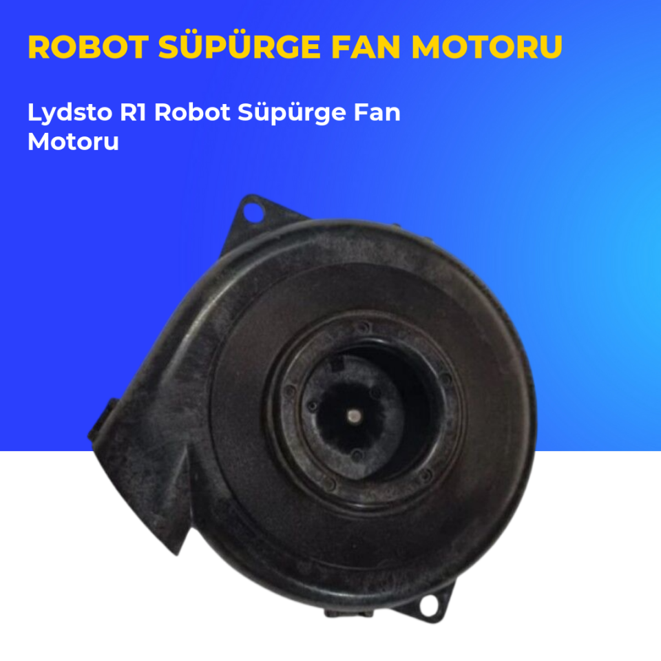 Lydsto R1 Robot Süpürge Fan Motoru