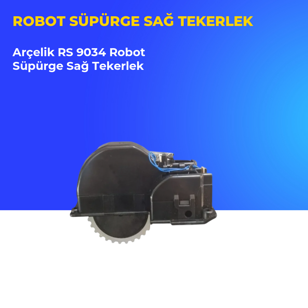 Arçelik RS 9034 Robot Süpürge Sağ Tekerlek