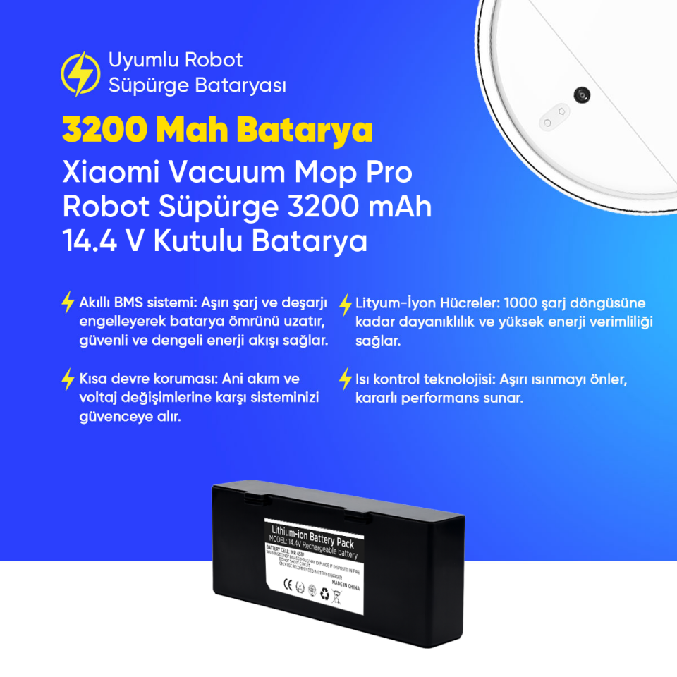 Xiaomi Vacuum Mop Pro Robot Süpürge 3200 mAh 14.4 V Kutulu Batarya – Orjinal Uyumlu Uzun Ömürlü, Yüksek Performans Pil
