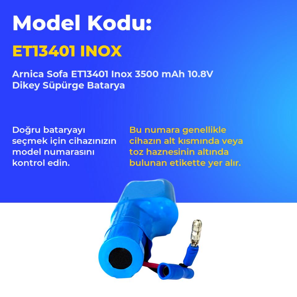 Arnica Sofa ET13401 Inox 3500 mAh 10.8V Dikey Süpürge Batarya