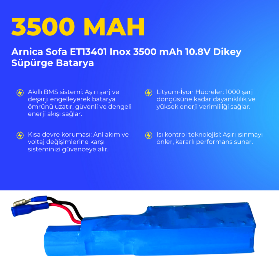 Arnica Sofa ET13401 Inox 3500 mAh 10.8V Dikey Süpürge Batarya
