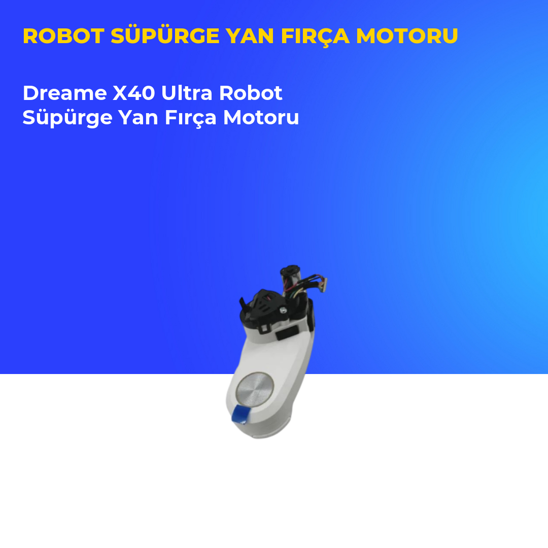 Dreame X40 Ultra Robot Süpürge Yan Fırça Motoru