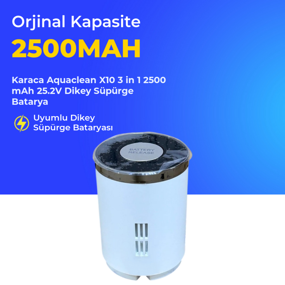 Karaca Aquaclean X10 3 in 1 2500 mAh 25.2V Dikey Süpürge Batarya