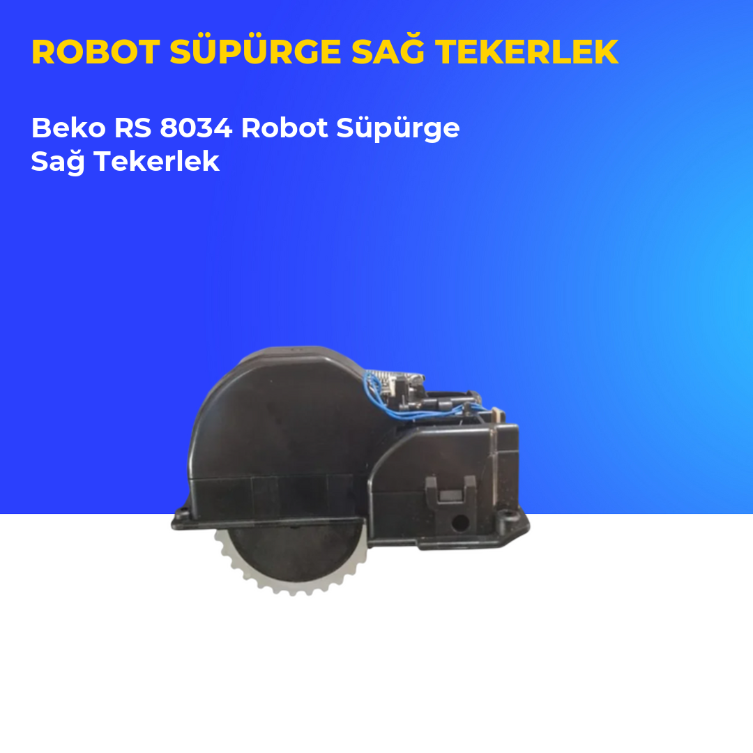 Beko RS 8034 Robot Süpürge Sağ Tekerlek