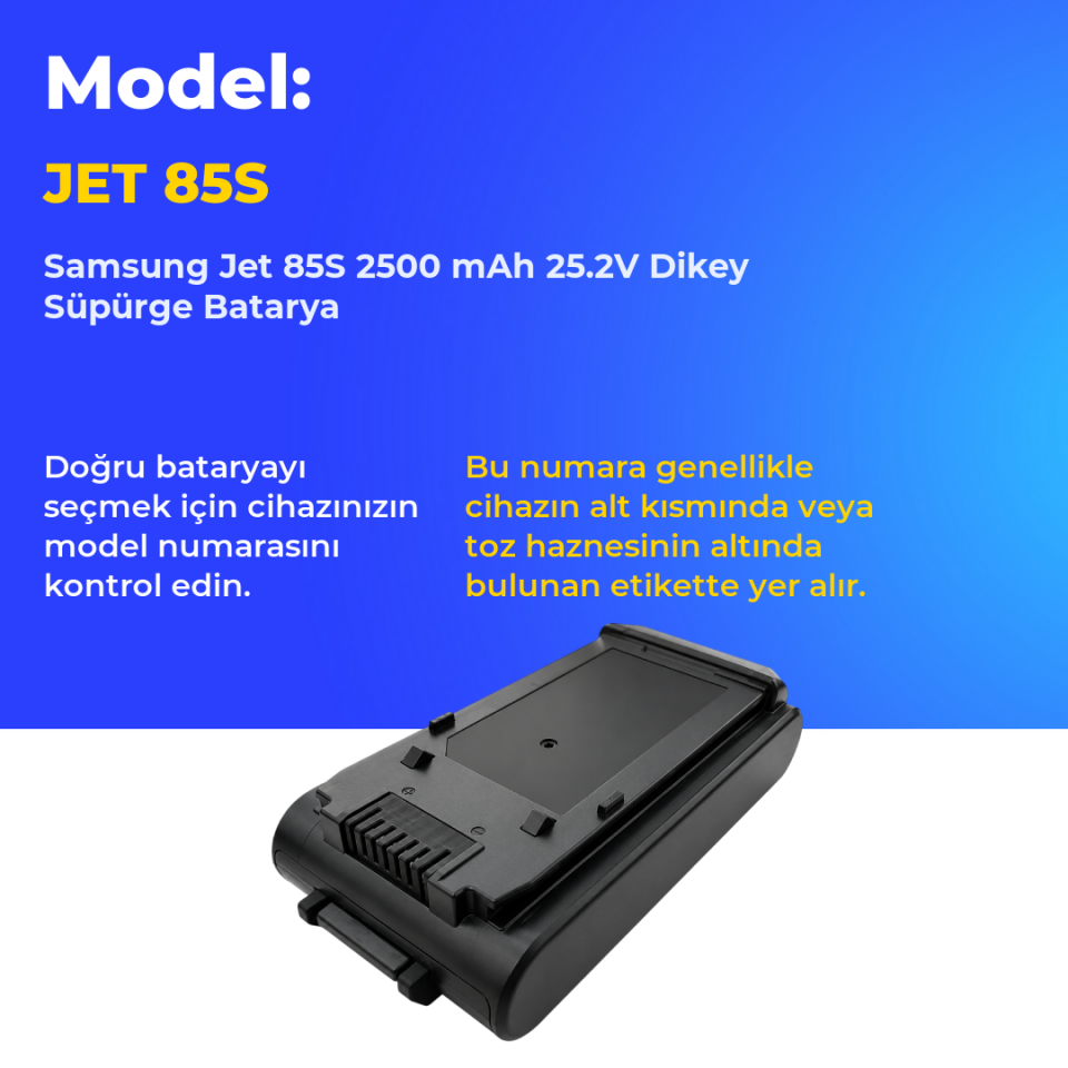 Samsung Jet 85S 2500 mAh 25.2V Dikey Süpürge Batarya
