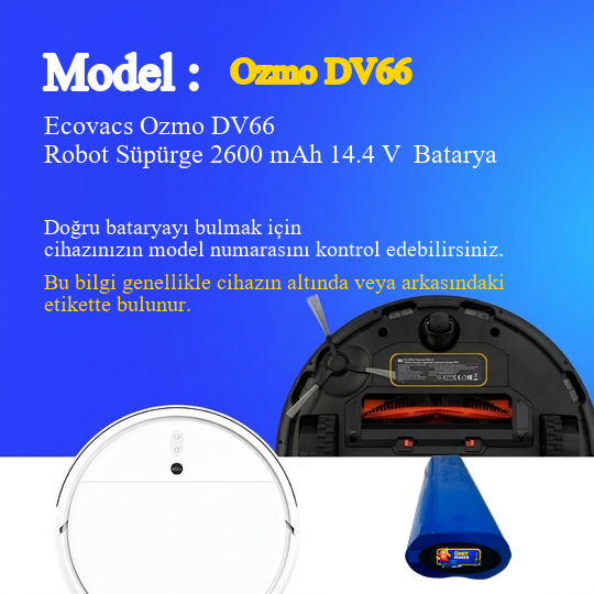 Ecovacs Ozmo DV66 Robot Süpürge 2600 mAh 14.4 V  Batarya – Orjinal Uyumlu Uzun Ömürlü, Yüksek Performans Pil