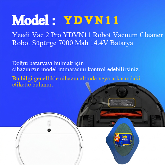 Yeedi Vac 2 Pro YDVN11 Robot Vacuum Cleaner Robot Süpürge 7000 Mah 14.4V Batarya – Orjinal Uyumlu Uzun Ömürlü